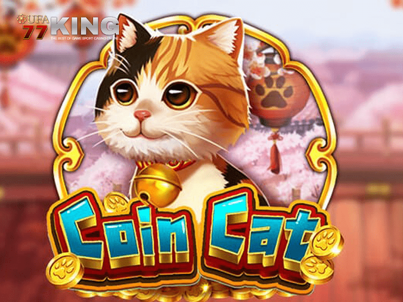 เกมสล็อต Coin Cat จากเว็บไซต์ ufa77king